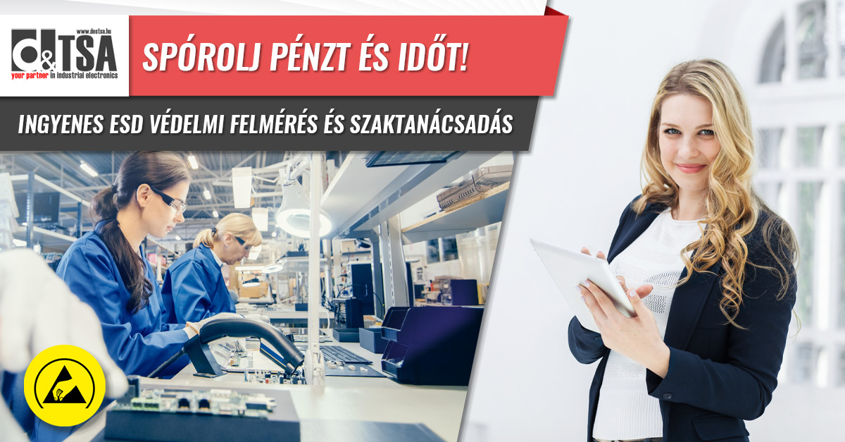 Ingyenes ESD védelmi felmérés és szaktanácsadás